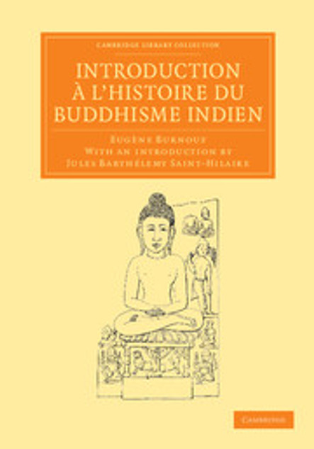 Introduction ... l'histoire du Buddhisme Indien Introduction ... l'histoire du Buddhisme Indien