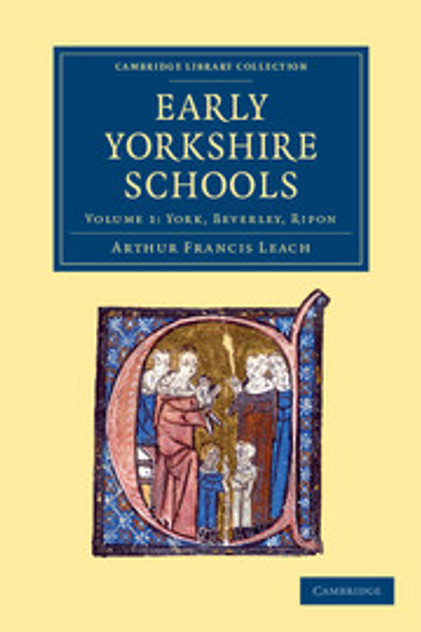 Early Yorkshire Schools Early Yorkshire Schools