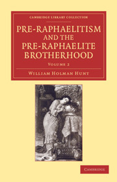 Pre-Raphaelitism and the Pre-Raphaelite Brotherhood Pre-Raphaelitism and the Pre-Raphaelite Brotherhood