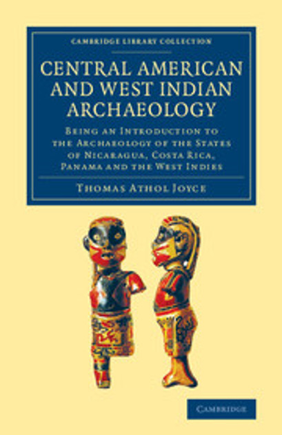Central American and West Indian Archaeology Central American and West Indian Archaeology