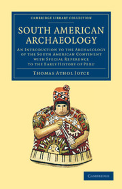 South American Archaeology South American Archaeology
