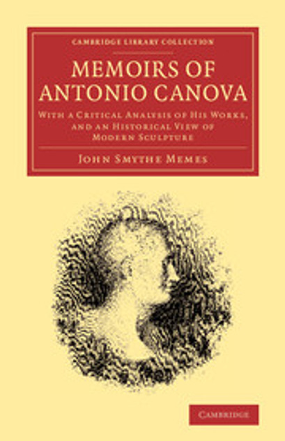 Memoirs of Antonio Canova Memoirs of Antonio Canova