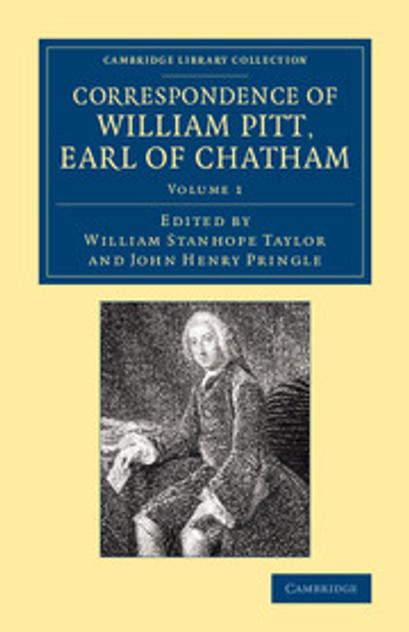 Correspondence of William Pitt, Earl of Chatham Correspondence of William Pitt, Earl of Chatham