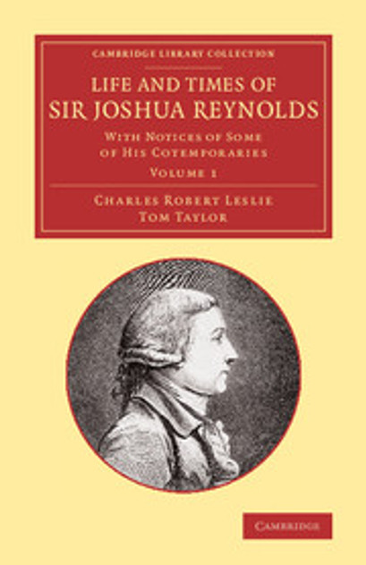 Life and Times of Sir Joshua Reynolds Life and Times of Sir Joshua Reynolds