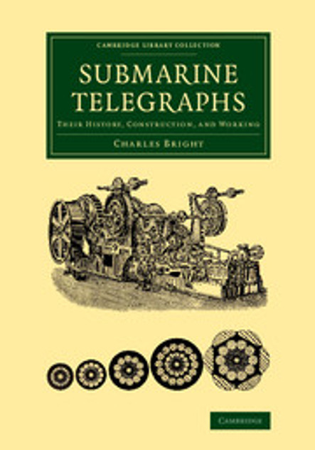 Submarine Telegraphs Submarine Telegraphs