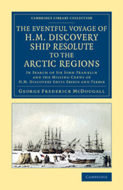 The Eventful Voyage of H.M. Discovery Ship Resolute to the Arctic Regions The Eventful Voyage of H.M. Discovery Ship Resolute to the Arctic Regions