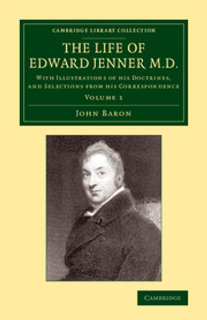 The Life of Edward Jenner M.D. The Life of Edward Jenner M.D.