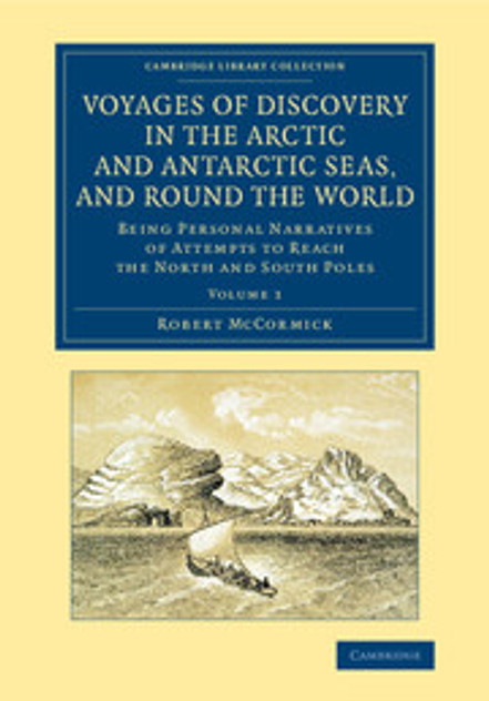 Voyages of Discovery in the Arctic and Antarctic Seas, and round the World Voyages of Discovery in the Arctic and Antarctic Seas, and round the World