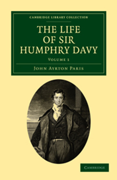 The Life of Sir Humphry Davy The Life of Sir Humphry Davy