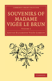 Souvenirs of Madame Vigée Le Brun