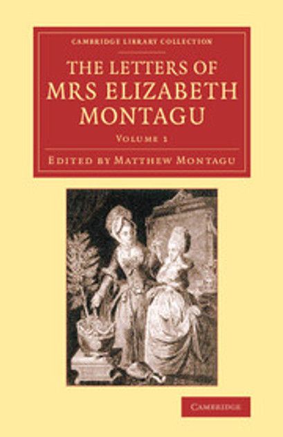 The Letters of Mrs Elizabeth Montagu The Letters of Mrs Elizabeth Montagu