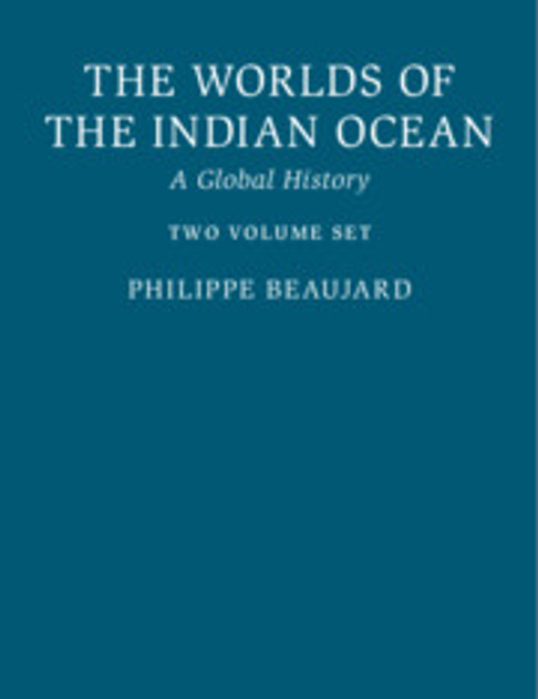 The Worlds of the Indian Ocean The Worlds of the Indian Ocean