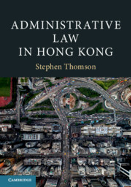 Administrative Law in Hong Kong Administrative Law in Hong Kong