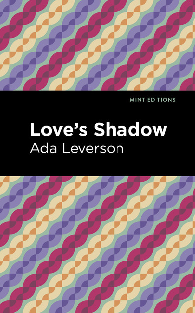 Love's Shadow Love's Shadow