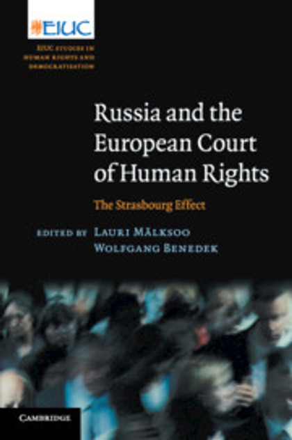 Russia and the European Court of Human Rights Russia and the European Court of Human Rights