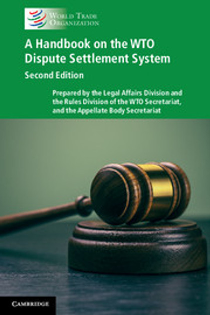 A Handbook on the WTO Dispute Settlement System A Handbook on the WTO Dispute Settlement System