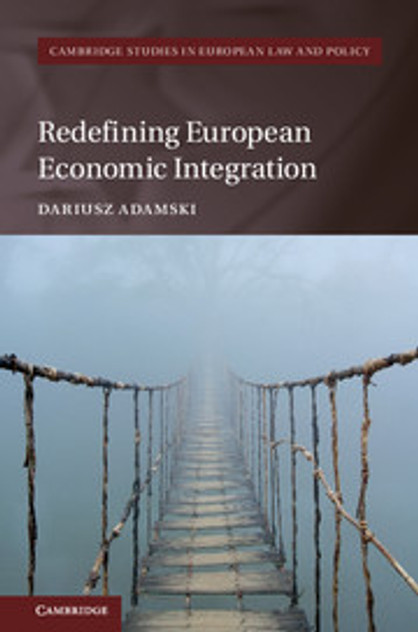 Redefining European Economic Integration Redefining European Economic Integration