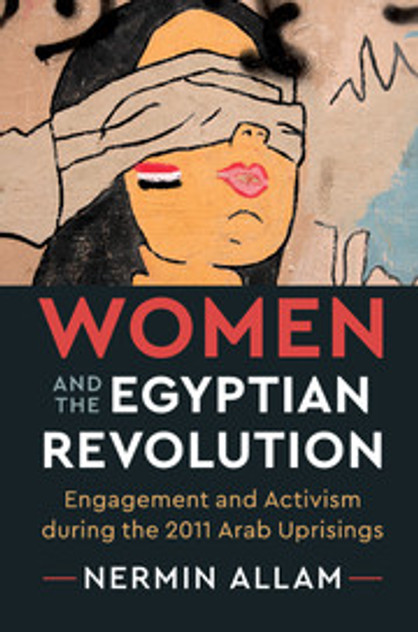 Women and the Egyptian Revolution Women and the Egyptian Revolution
