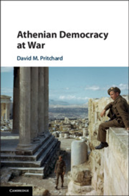Athenian Democracy at War Athenian Democracy at War
