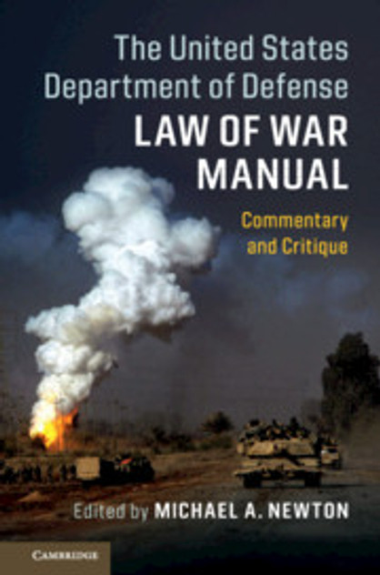 The United States Department of Defense Law of War Manual The United States Department of Defense Law of War Manual