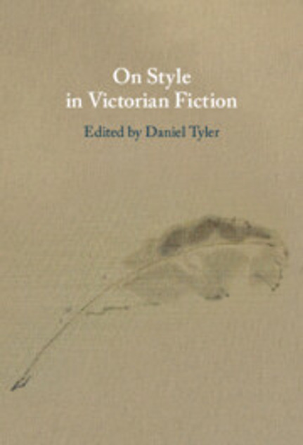 On Style in Victorian Fiction On Style in Victorian Fiction