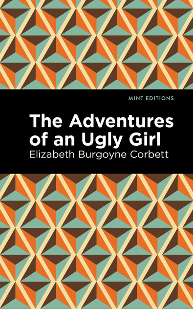 The Adventures of an Ugly Girl The Adventures of an Ugly Girl