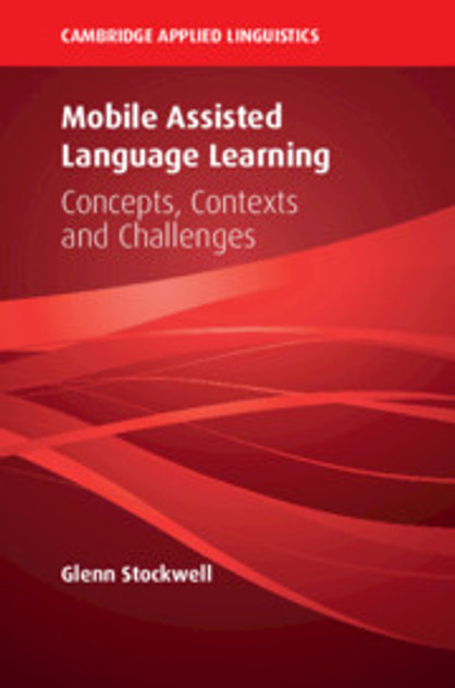 Mobile Assisted Language Learning Mobile Assisted Language Learning