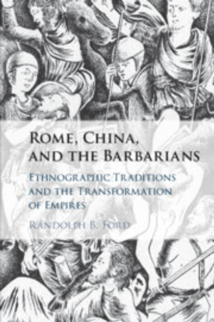 Rome, China, and the Barbarians Rome, China, and the Barbarians
