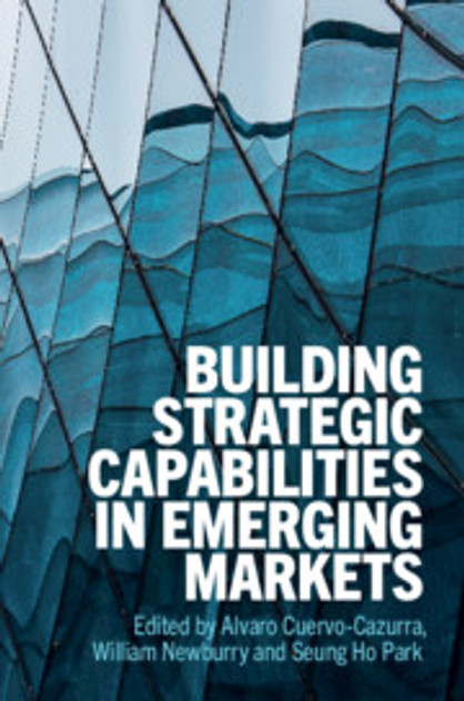 Building Strategic Capabilities in Emerging Markets Building Strategic Capabilities in Emerging Markets