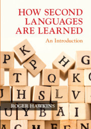 How Second Languages are Learned