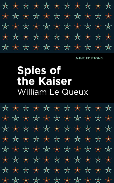 Spies of the Kaiser Spies of the Kaiser