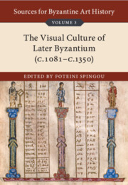 Sources for Byzantine Art History Sources for Byzantine Art History