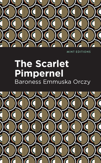 The Scarlet Pimpernel The Scarlet Pimpernel