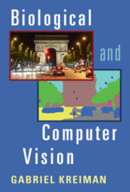 Biological and Computer Vision Biological and Computer Vision