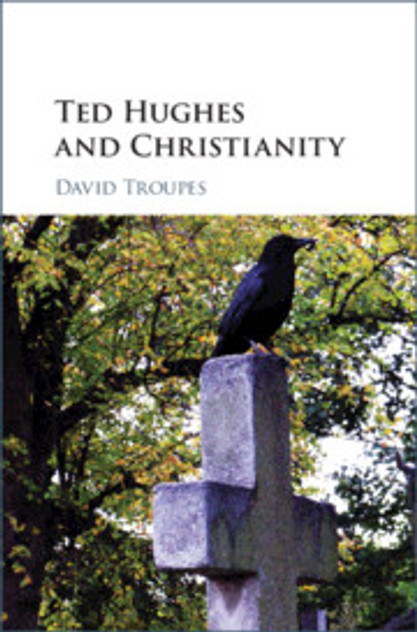 Ted Hughes and Christianity Ted Hughes and Christianity