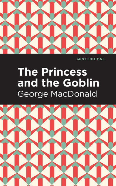 The Princess and the Goblin The Princess and the Goblin