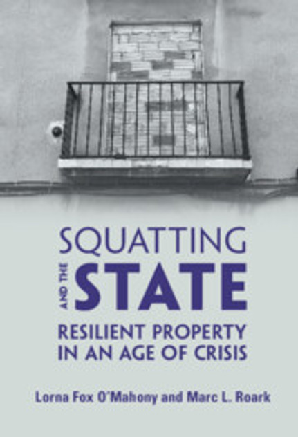 Squatting and the State Squatting and the State