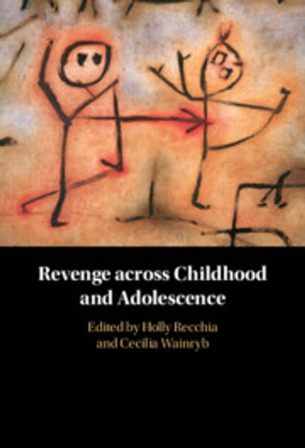 Revenge across Childhood and Adolescence Revenge across Childhood and Adolescence