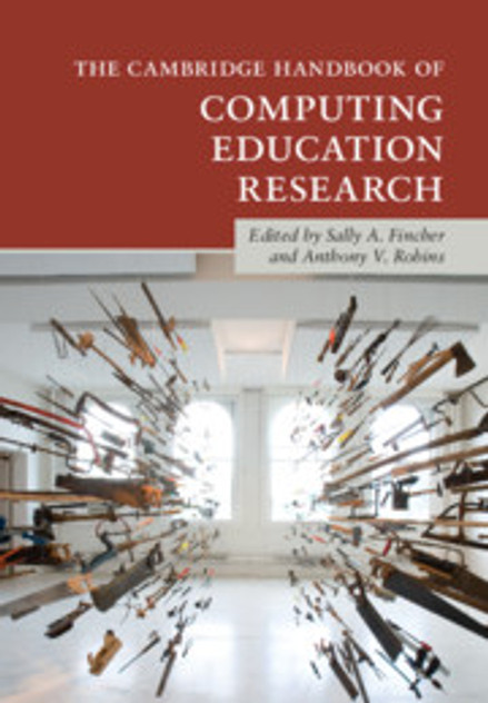 The Cambridge Handbook of Computing Education Research The Cambridge Handbook of Computing Education Research