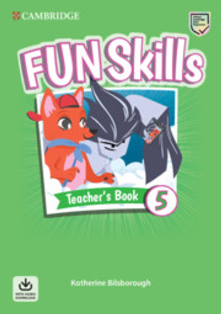 Fun Skills Level 5 Teacher's Book with Audio Download Fun Skills Level 5 Teacher's Book with Audio Download