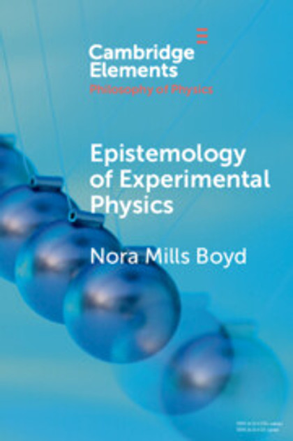 Epistemology of Experimental Physics Epistemology of Experimental Physics