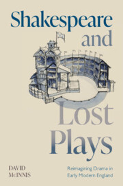Shakespeare and Lost Plays Shakespeare and Lost Plays
