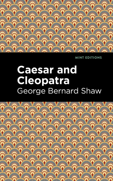 Caesar and Cleopatra Caesar and Cleopatra