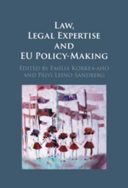 Law, Legal Expertise and EU Policy-Making Law, Legal Expertise and EU Policy-Making