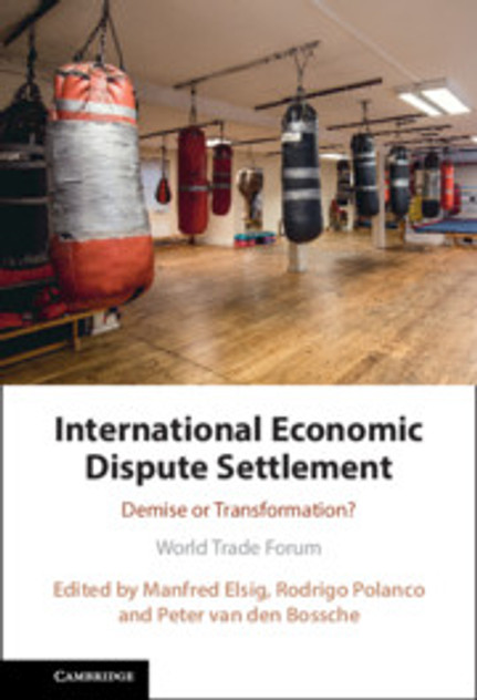 International Economic Dispute Settlement International Economic Dispute Settlement