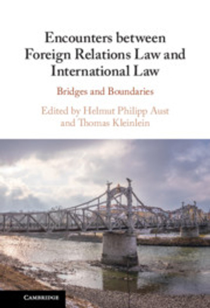 Encounters between Foreign Relations Law and International Law Encounters between Foreign Relations Law and International Law