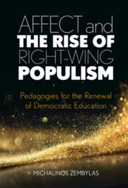 Affect and the Rise of Right-Wing Populism Affect and the Rise of Right-Wing Populism