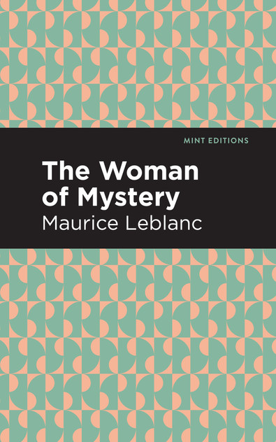 The Woman of Mystery The Woman of Mystery