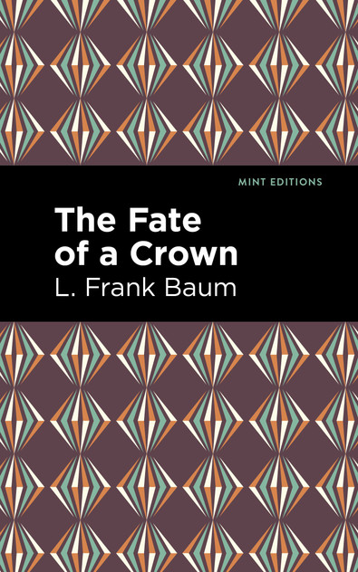 The Fate of a Crown The Fate of a Crown