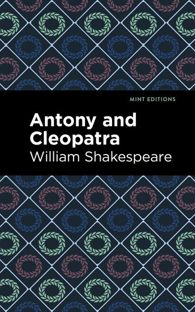 Antony and Cleopatra Antony and Cleopatra